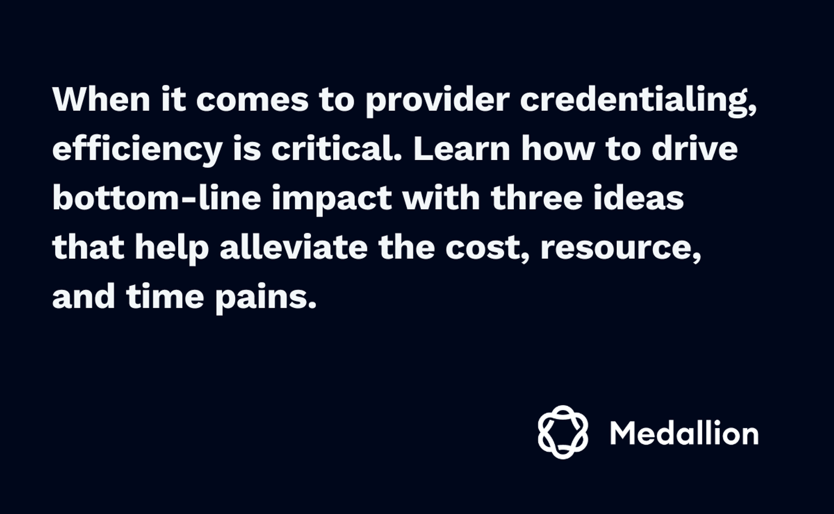 Three ways to streamline provider credentialing